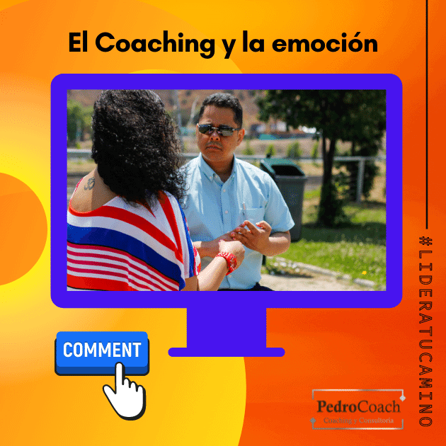 Programa de Coaching - Proceso del Coaching y la emoción.