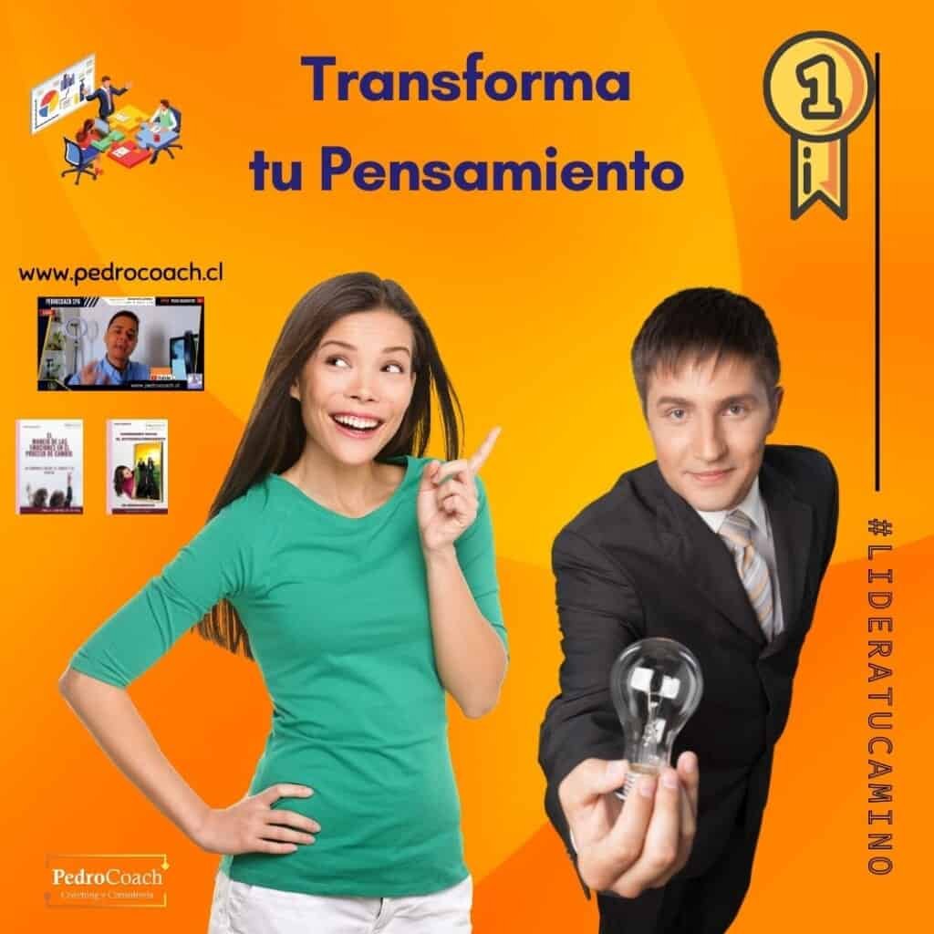 Transforma tu Pensamiento Ahora para ser feliz