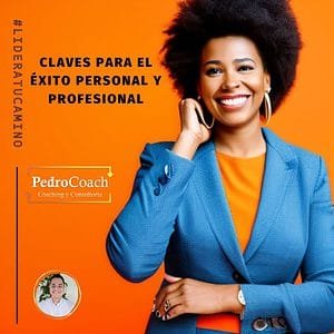 Claves para el Éxito personal y Profesional