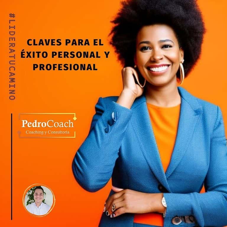 Claves para el Éxito personal y Profesional