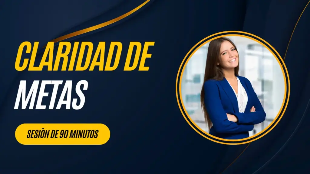 Claridad de las metas para el logro de resultados - 2025 Claridad de metas