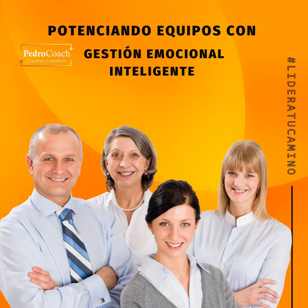Potenciando Equipos con Gestión Emocional Inteligente