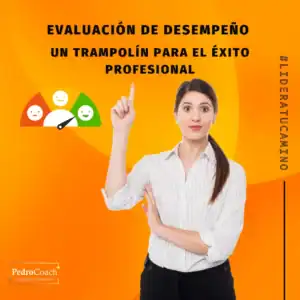 Transforma tu Evaluación de Desempeño en un Trampolín para el Éxito Profesional