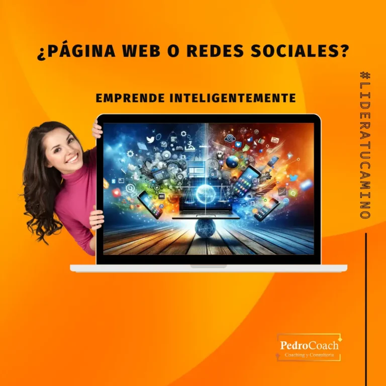 ¿Página Web o Redes Sociales? Descubre Dónde Invertir tu Esfuerzo - 2025 ¿Página Web o Redes Sociales Descubre Dónde Invertir tu Esfuerzo – Emprende Inteligentemente