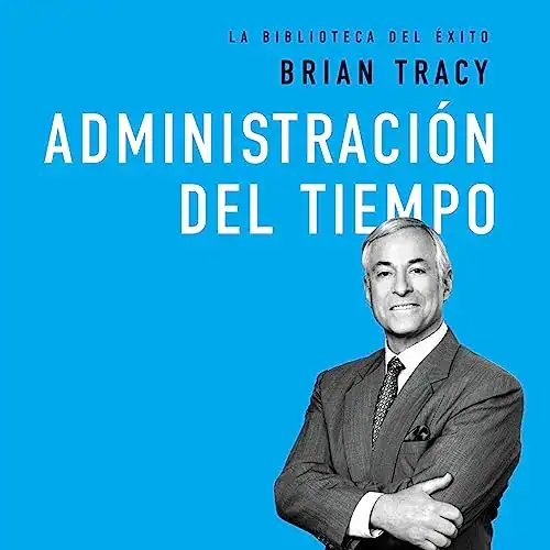 Administración del tiempo [Time Management]