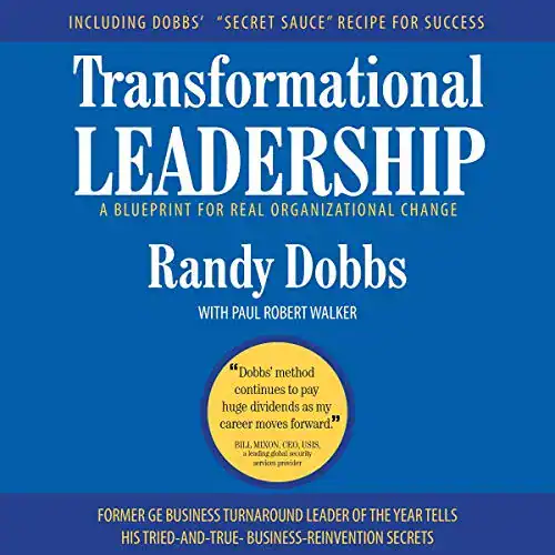 Transformational Leadership: A Blueprint for Real Organizational Change