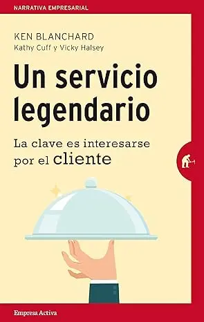 Un servicio legendario (Narrativa empresarial) (Spanish Edition) Edición Kindle