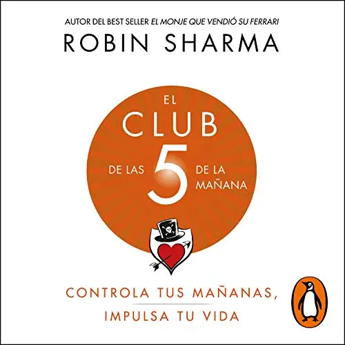 El Club de las 5 de la mañana de Robin Sharma