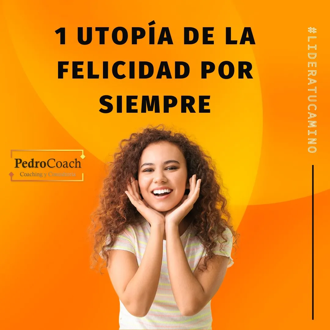 1 utopía de la felicidad por siempre